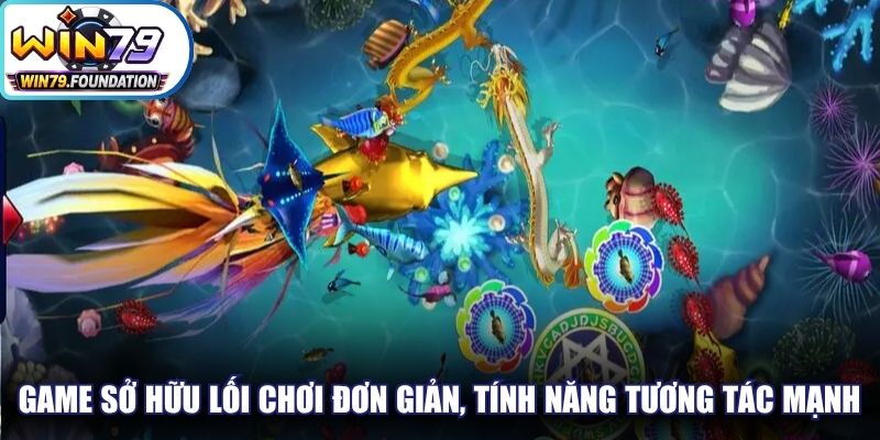 Bắn Cá Nổ Hũ - Game Săn Thưởng Cực Lớn Và Ưu Đãi Hot 3 Game sở hữu lối chơi đơn giản, tính năng tương tác kết nối mạnh